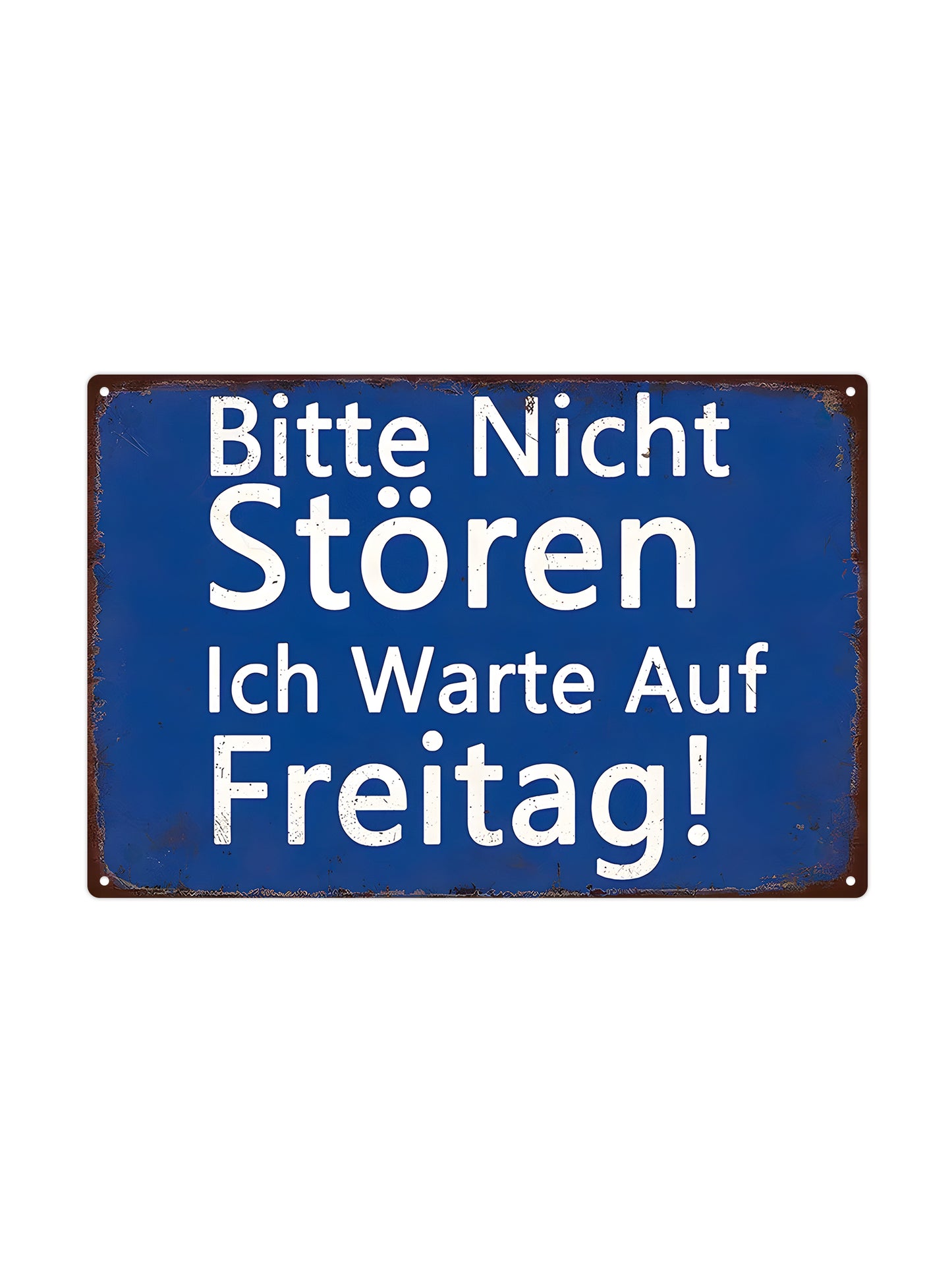 Bitte Nicht Stören Ich Warte Auf Freitag!