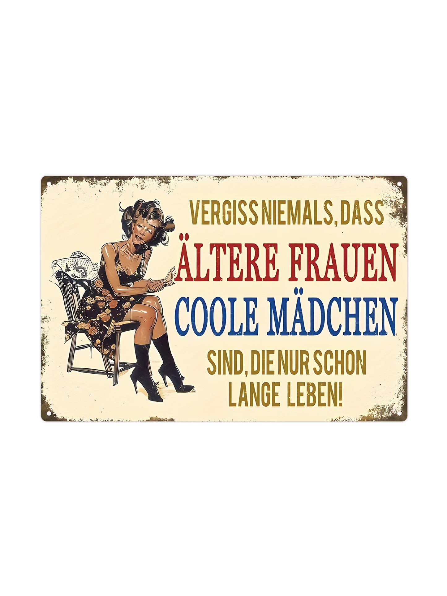Vergiss niemals, dass altere frauen coole madchen sind, die nur schon lange leben
