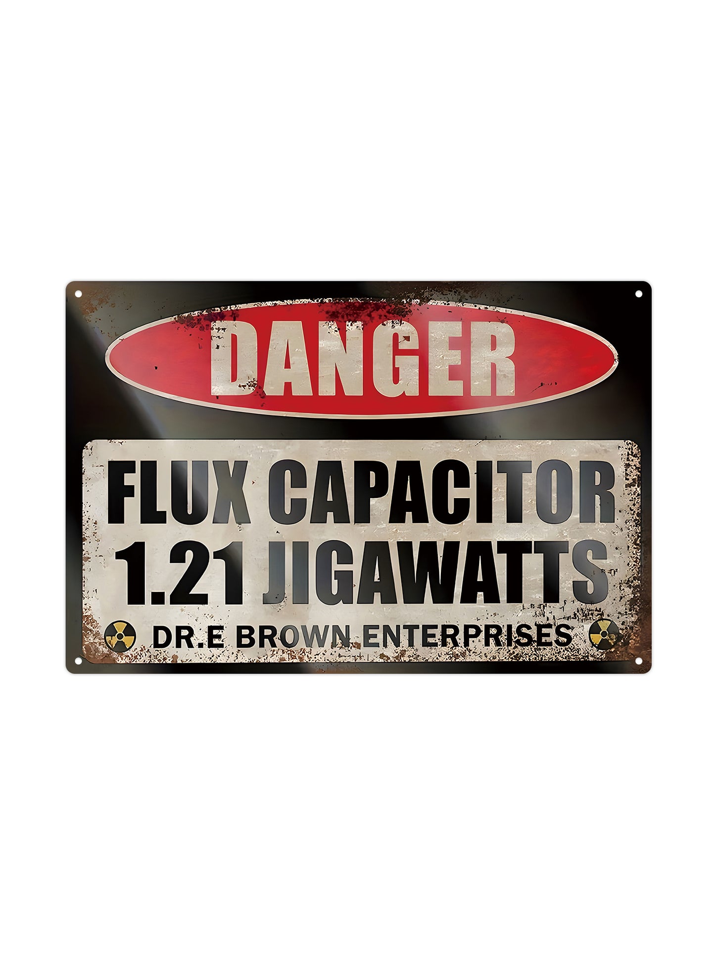 DANGER flux capacitor 1.21 jigawatts - Dr.E Brown Enterprises