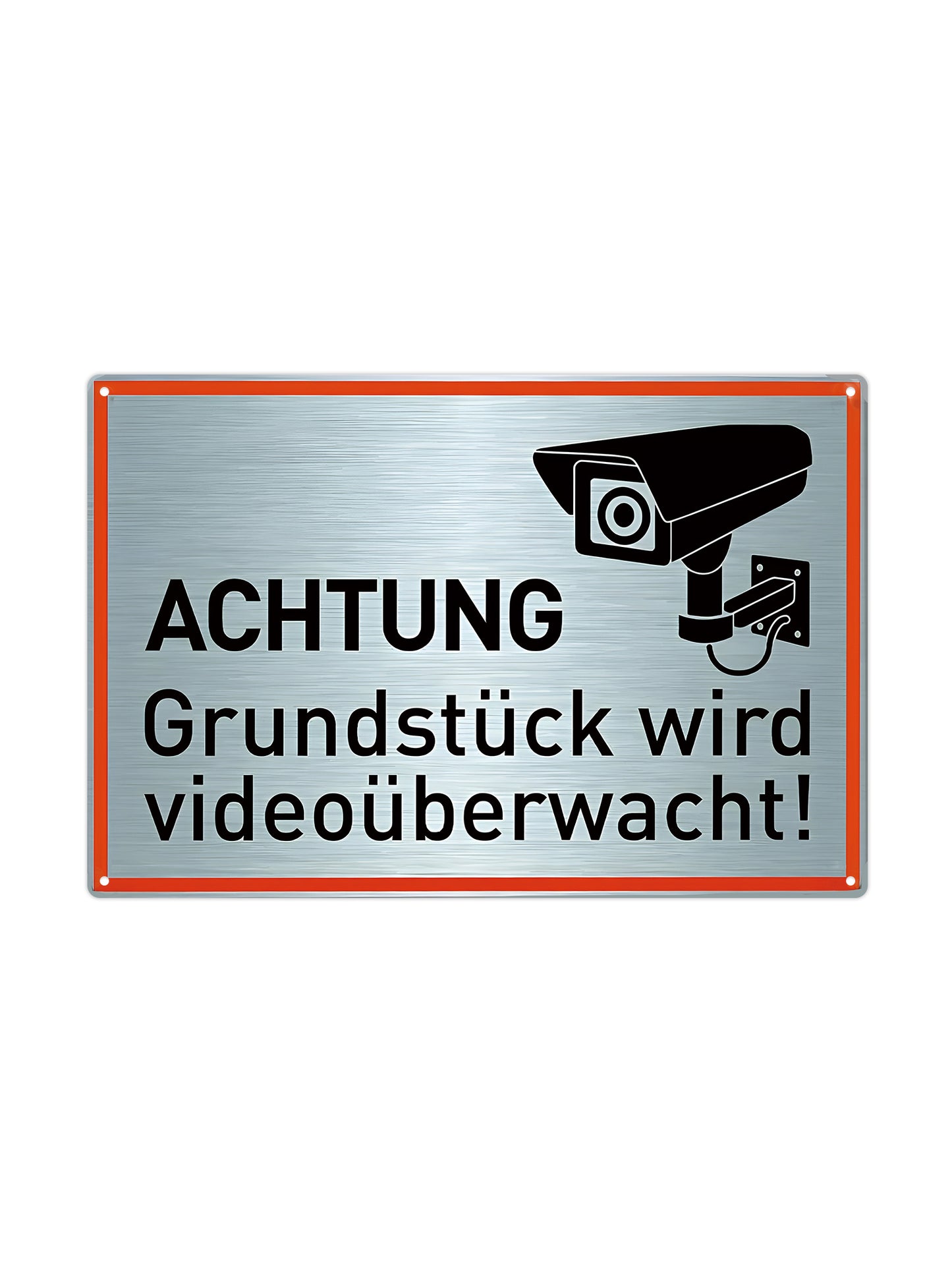 Achtung - Grundstuck wird videouberwacht!