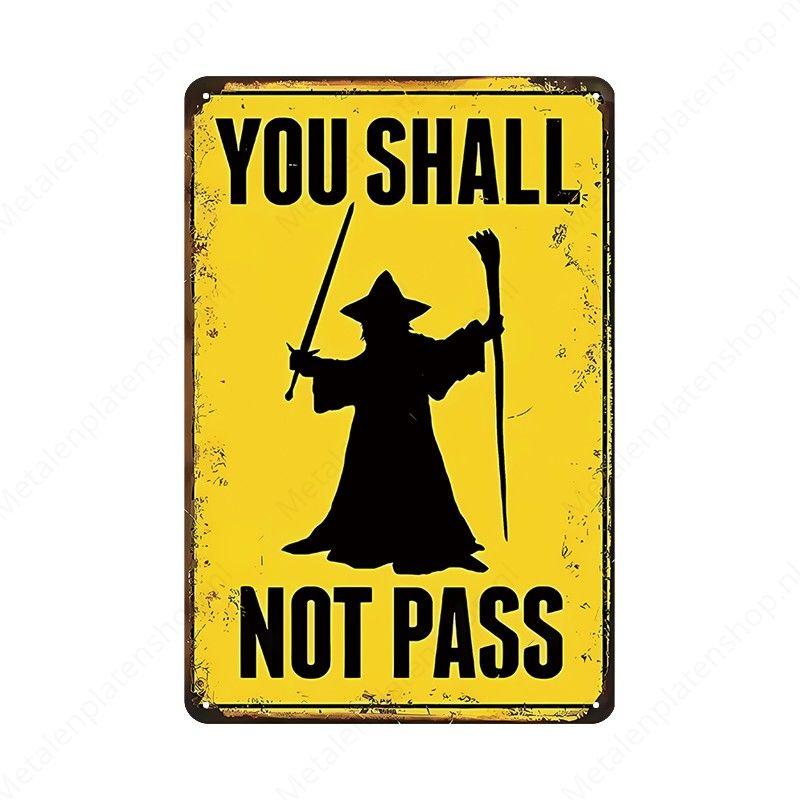 You Shall Not Pass