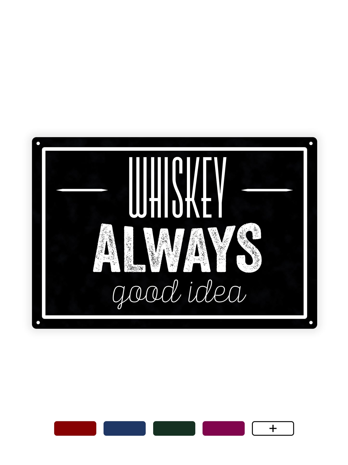 Whiskey always good idea - Cafe bord