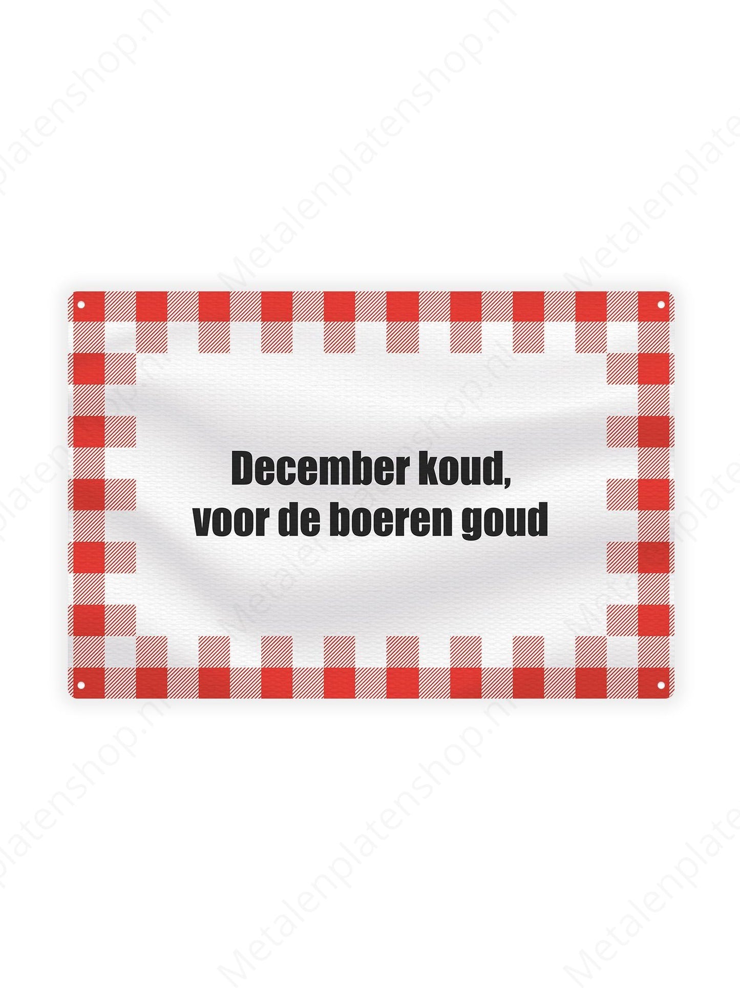 December koud, voor de boeren goud - Teksten voor Boeren - Metalen Wandbord