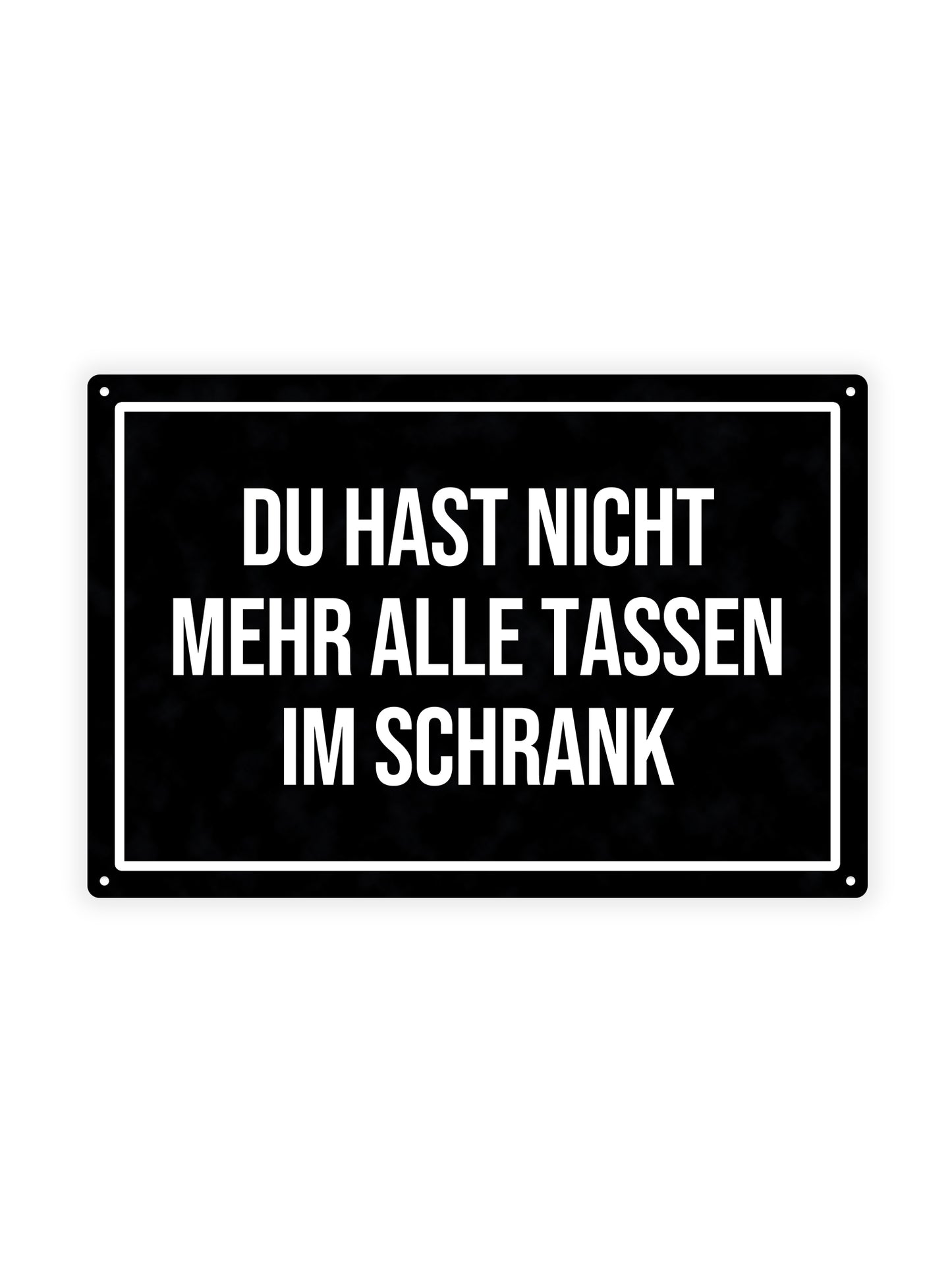 Du Hast Nicht Mehr Alle Tassen Im Schrank