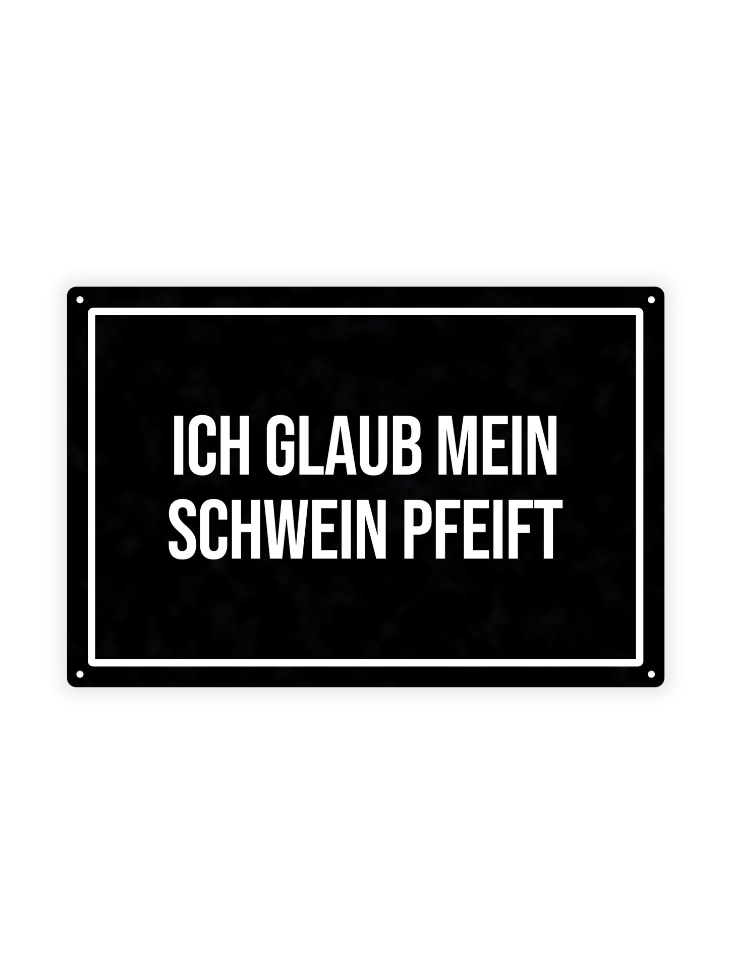 Ich Glaub Mein Schwein Pfeift