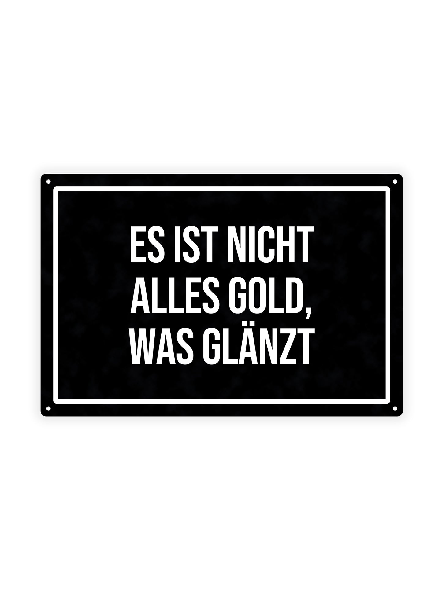 Es Ist Nicht Alles Gold, Was Glänzt