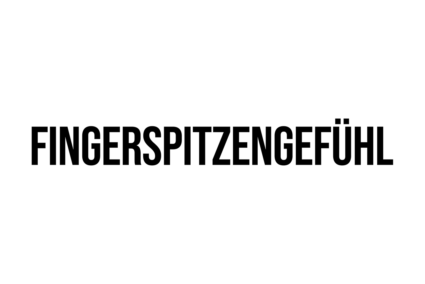 Fingerspitzengefühl