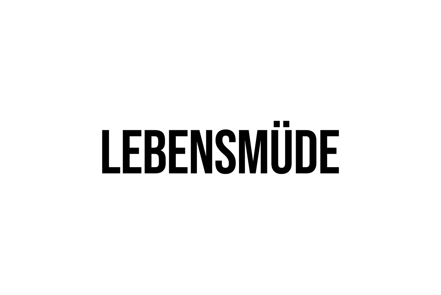 Lebensmüde