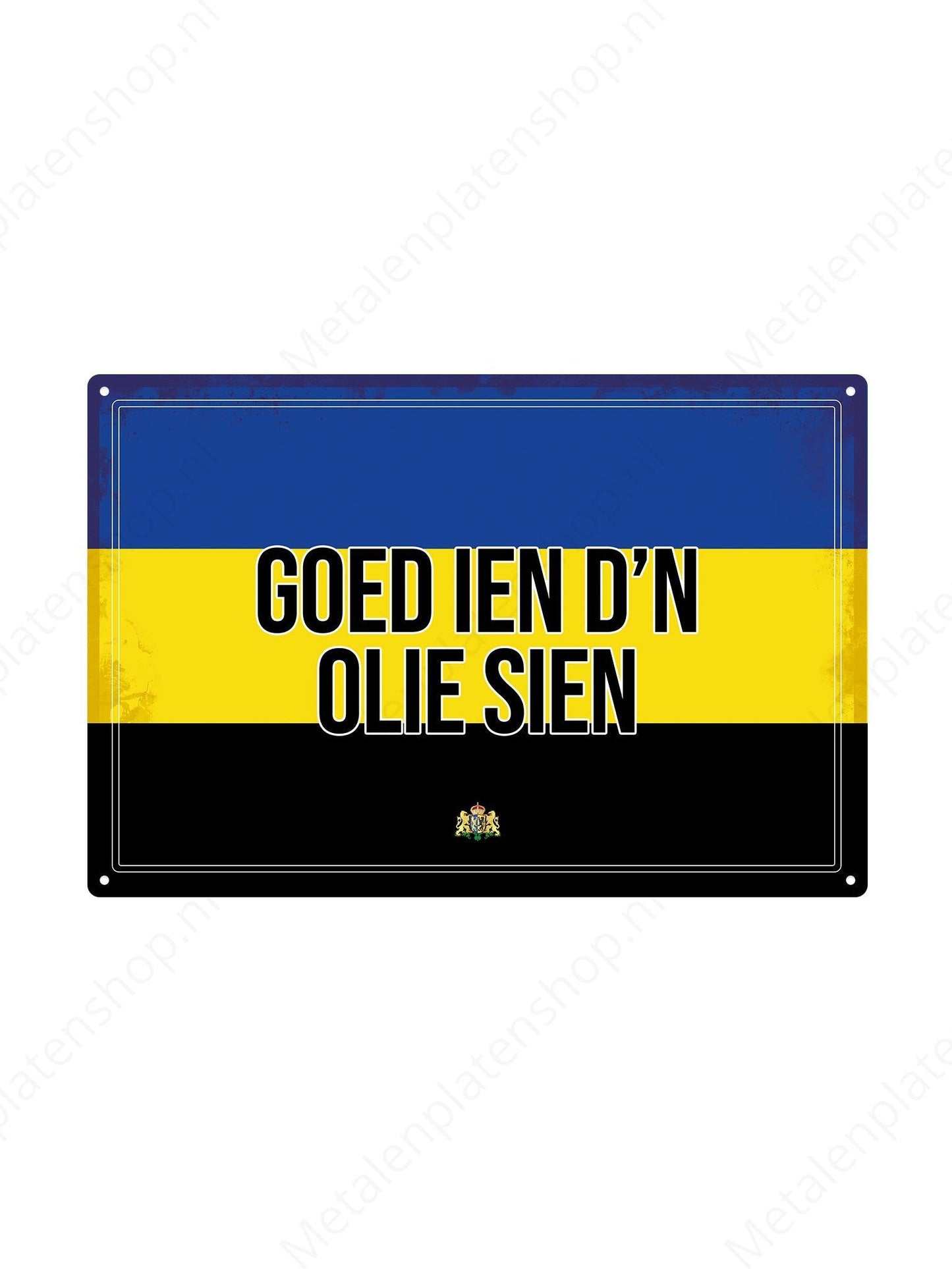 Schön, das Öl zu sehen - Gelderland Texte - Metallwandschild