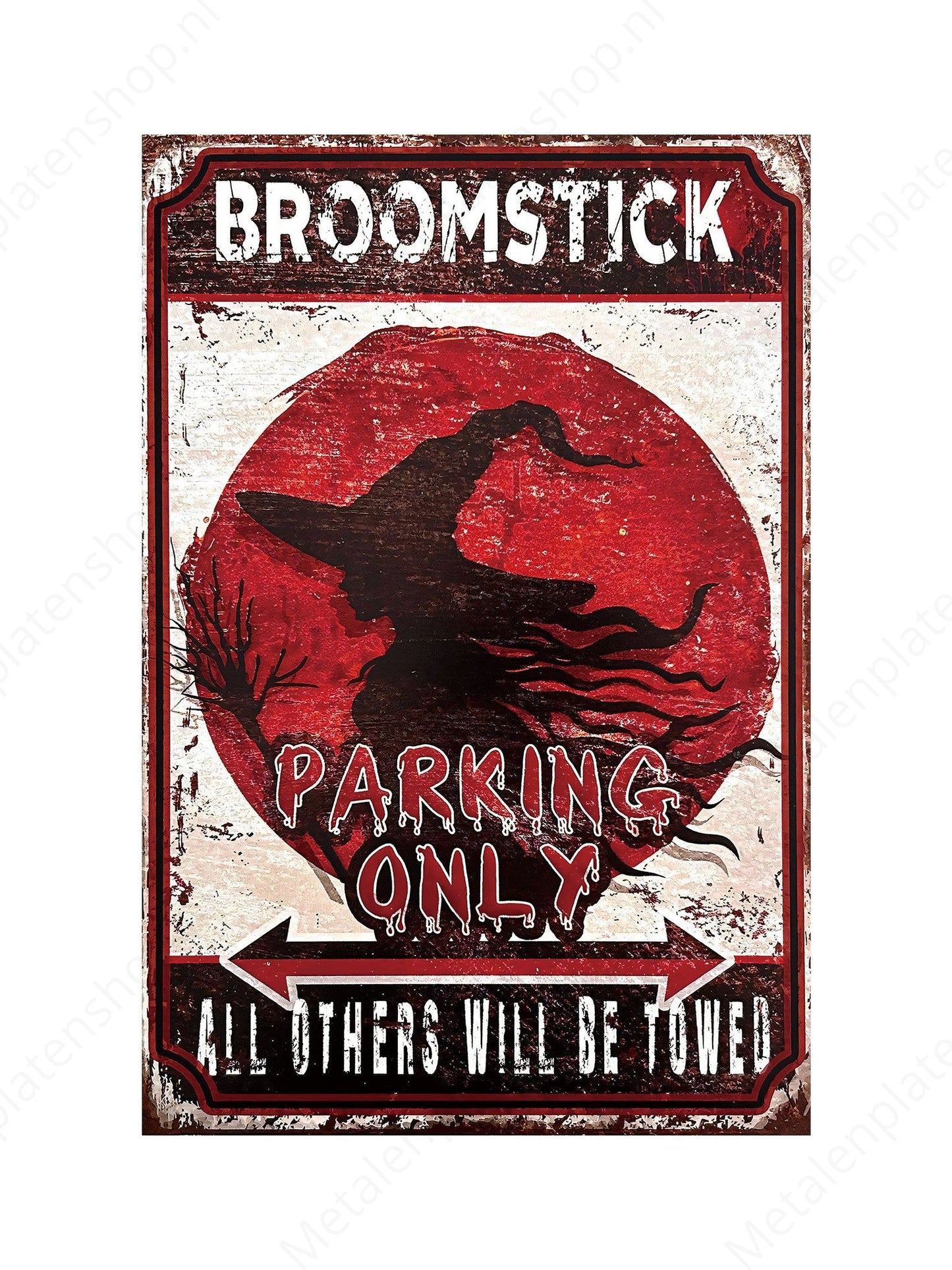 Broomstick - Heks - Parking Only - All others will be towed