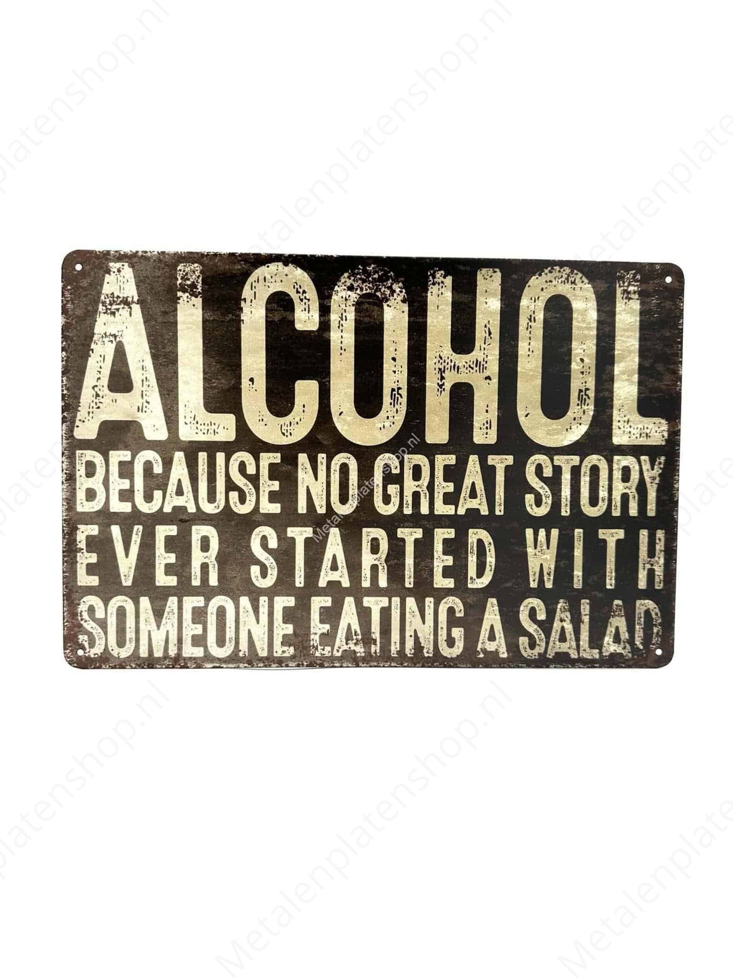 Alcohol Because no great story started with salad #3