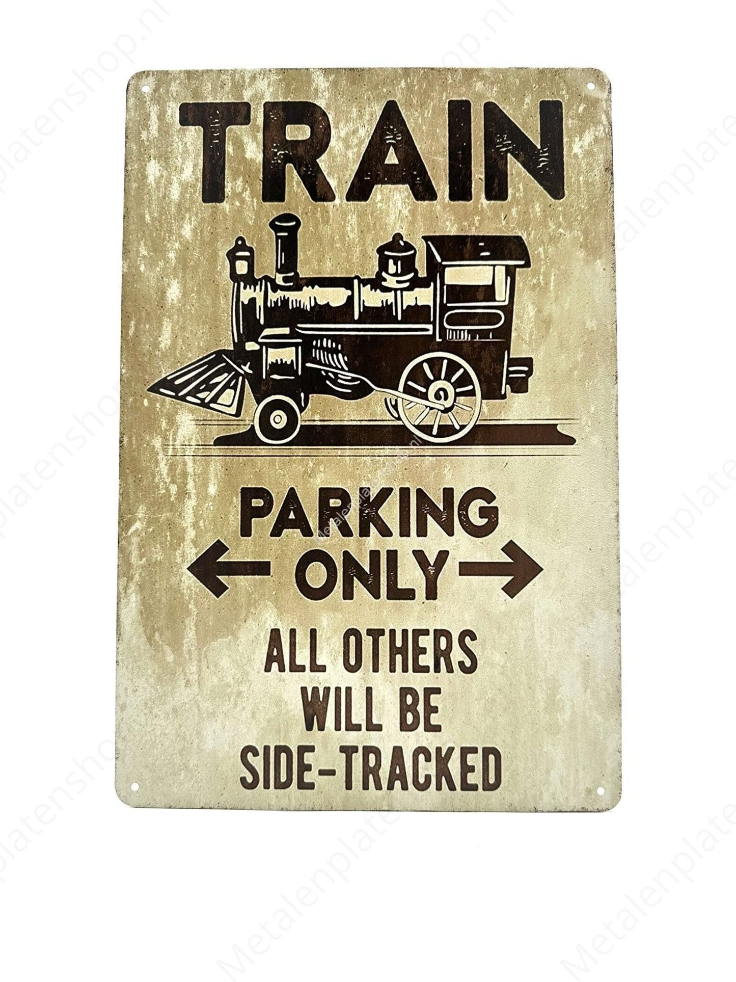 Train Parking Only - All others will be side-tracked - Train Parking - Metal Wall Sign