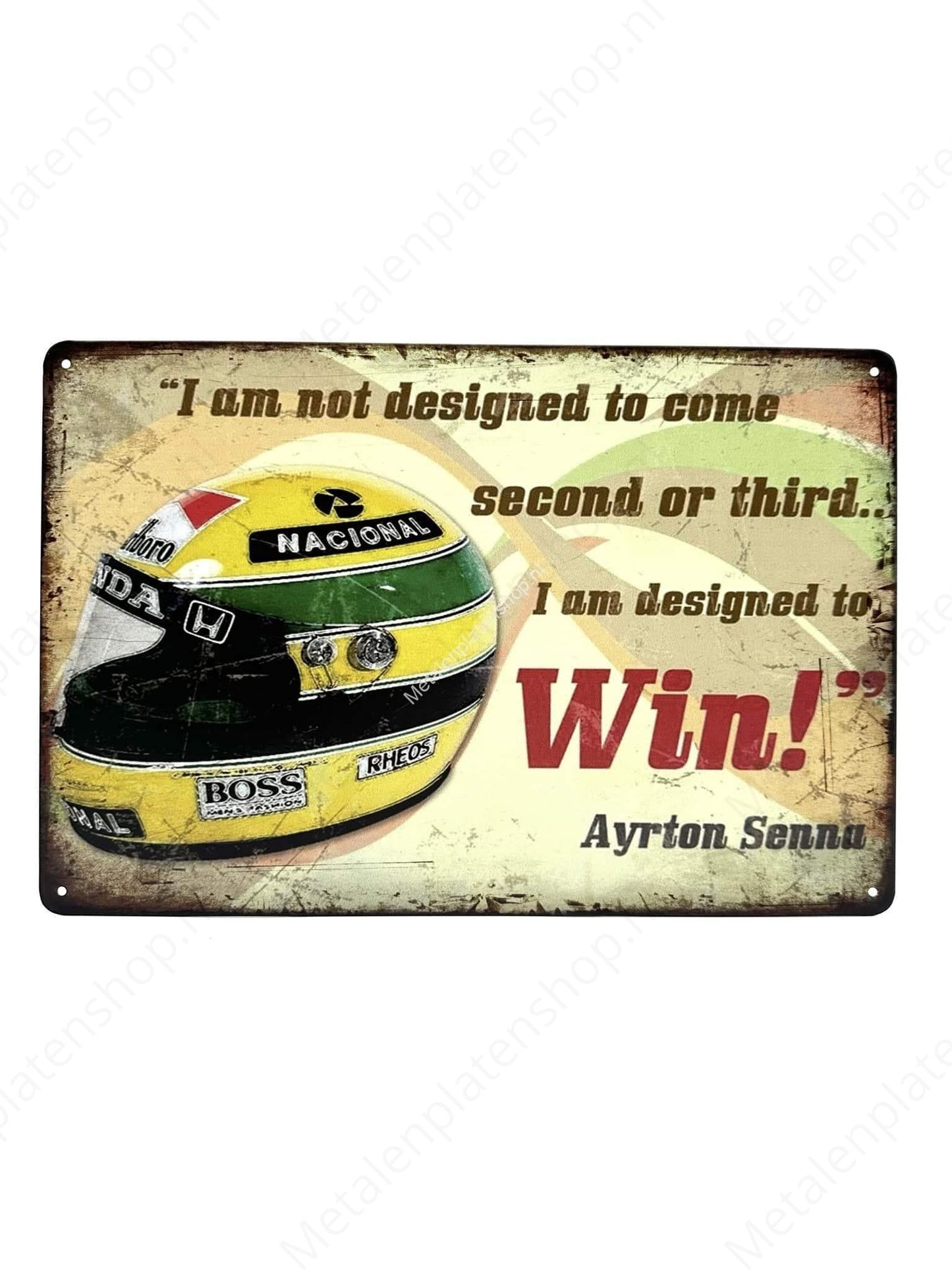 I am designed to win - Ayrton Senna - Metal Wall Sign