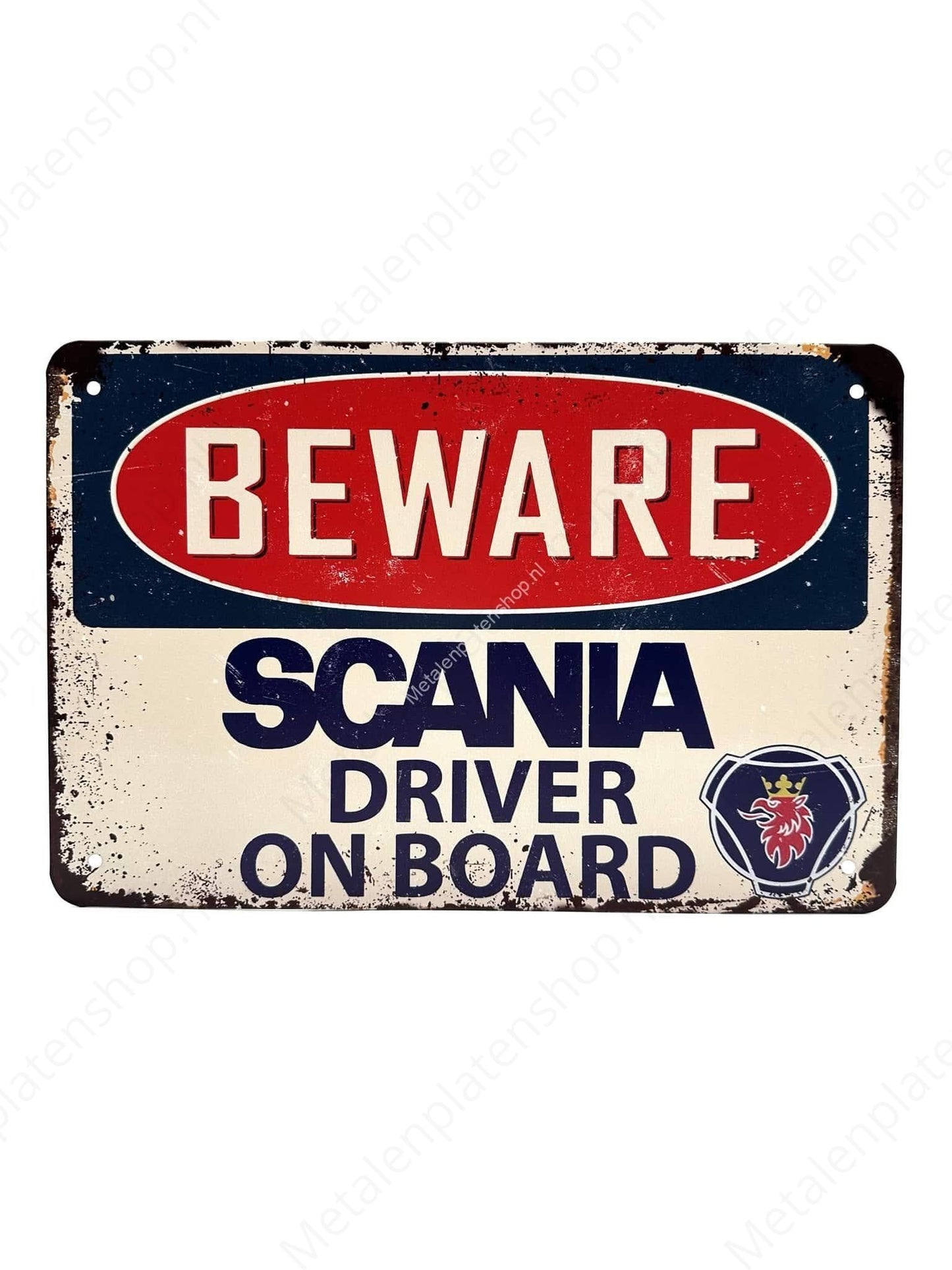 Beware - Scania Driver On Board - Truck - Metal Wall Sign