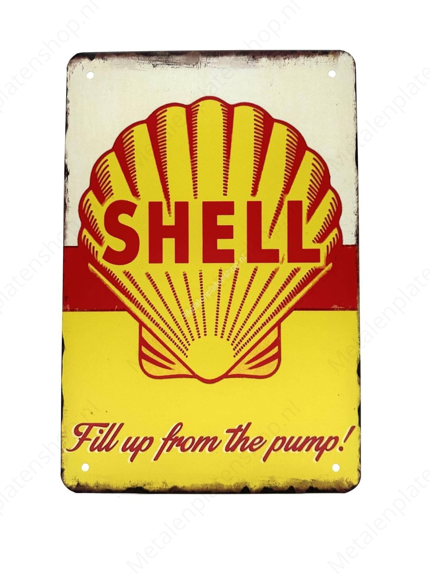 Shell - Fill up from the pump! - Metal Wall Sign