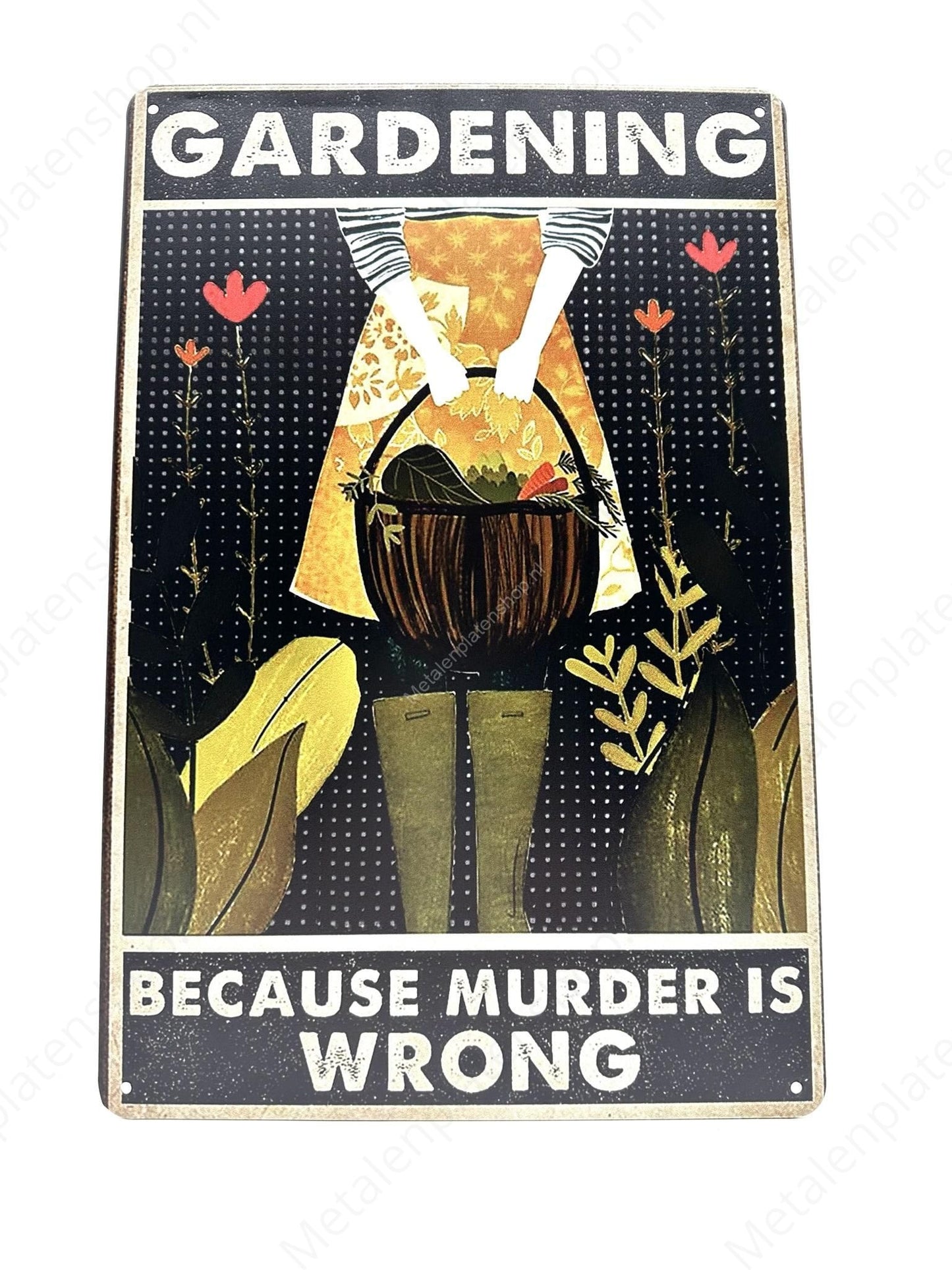 Gardening - Because murder is wrong