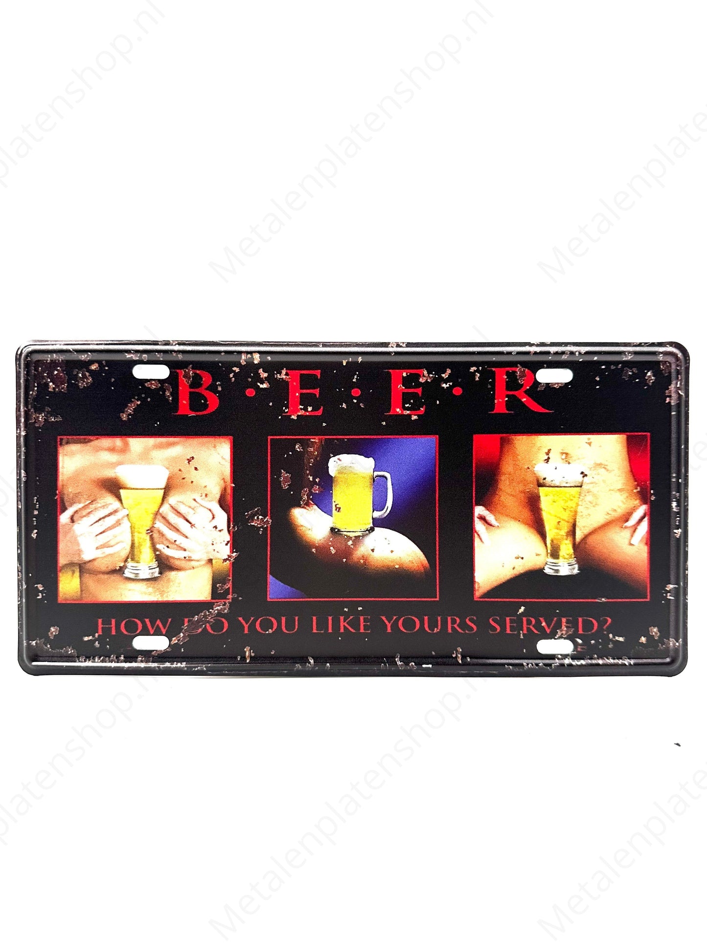 Kentekenplaat - Bier - How Would You Like To Get Served? - 30x15cm - Metalen Wandbord