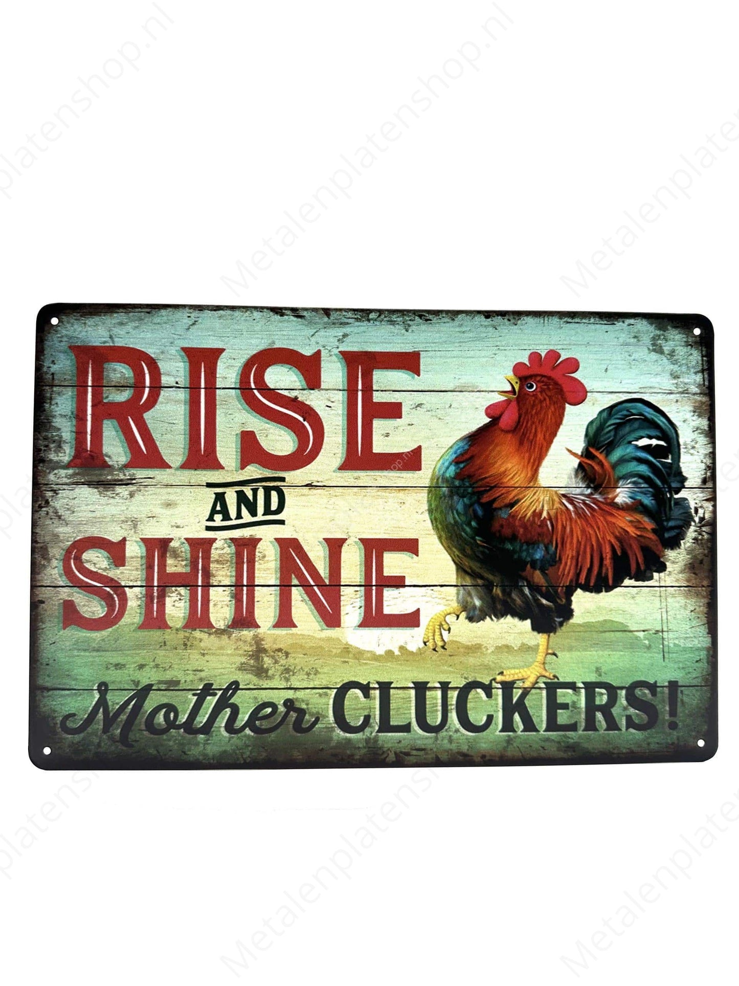 Rise and Shine - Mothercluckers!