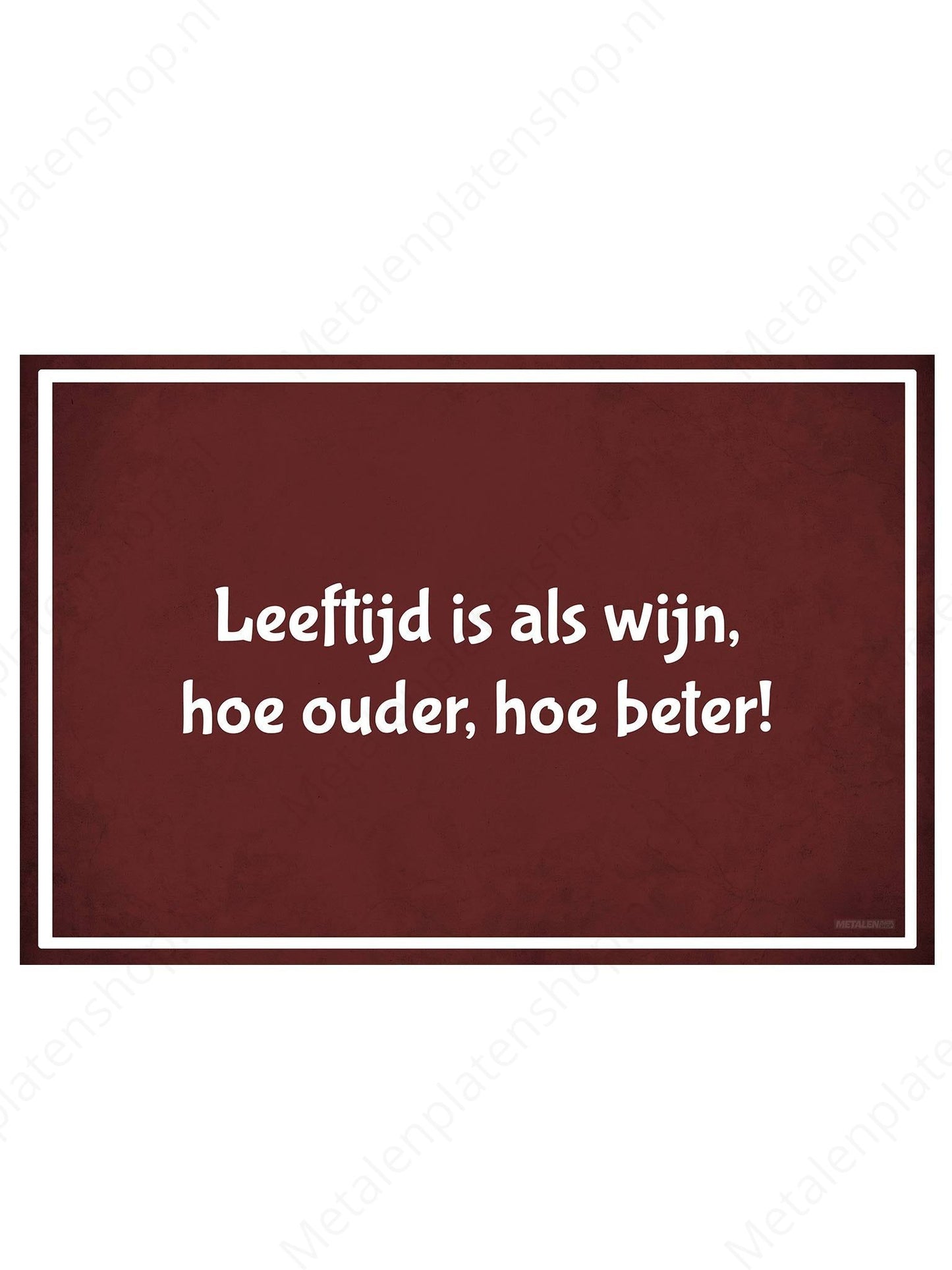 Leeftijd is als wijn, hoe ouder, hoe beter!