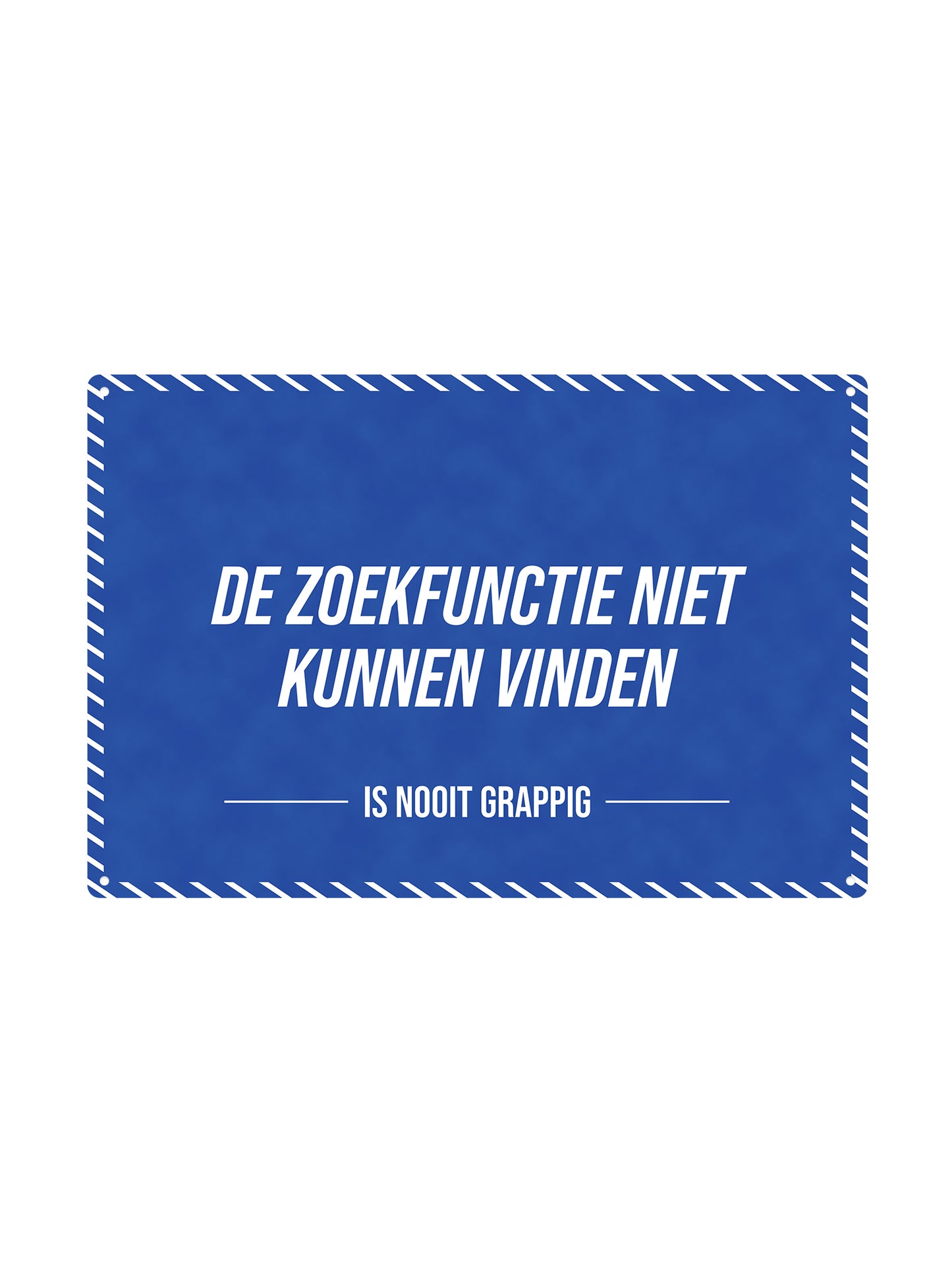 De zoekfunctie niet kunnen vinden - Is Nooit Grappig