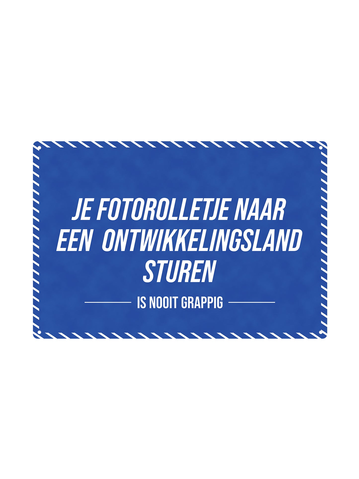 Je fotorolletje naar een ontwikkelingsland sturen - Is Nooit Grappig