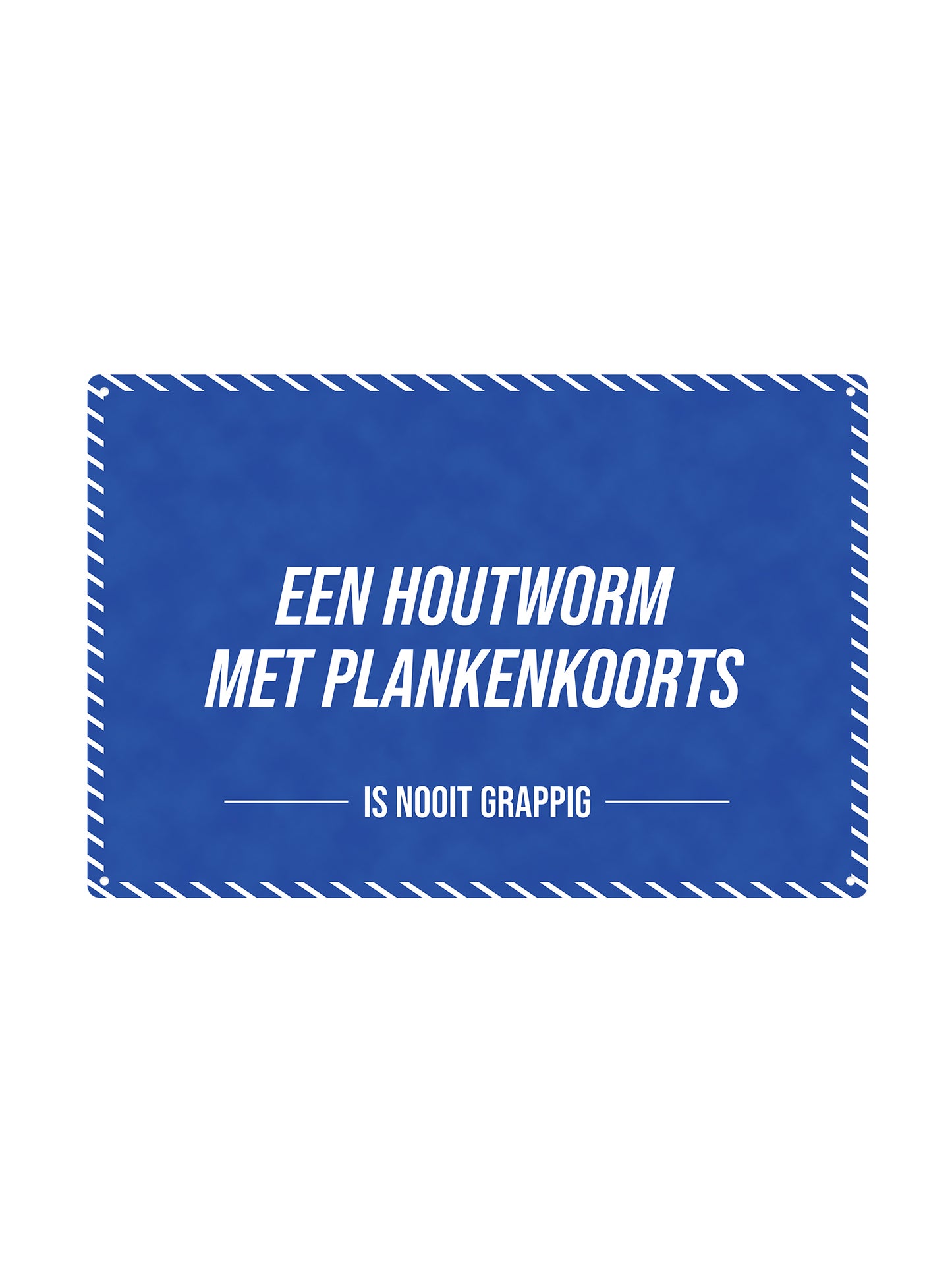 Een houtworm met plankenkoorts - Is Nooit Grappig