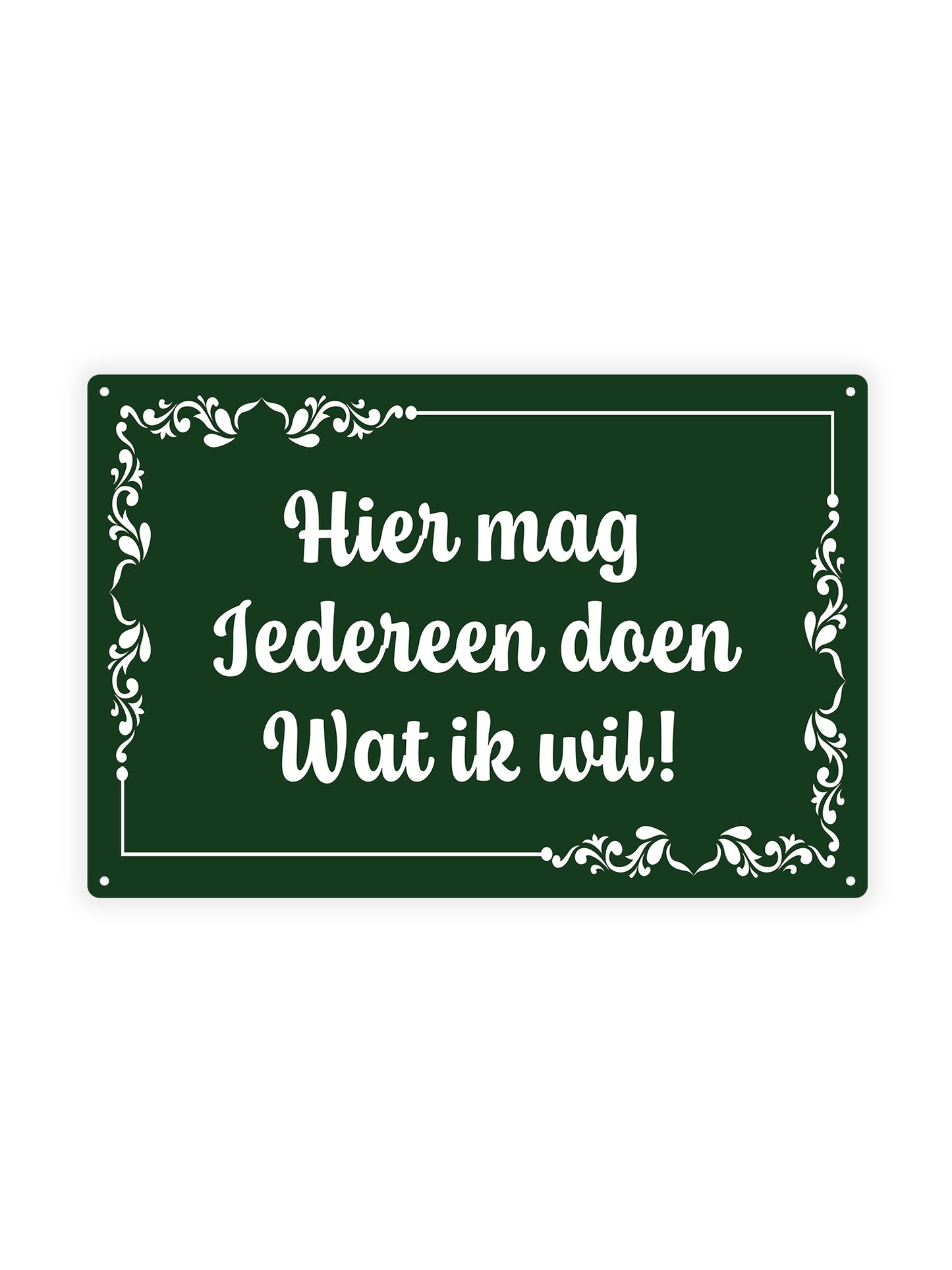 Hier mag iedereen doen wat ik wil!