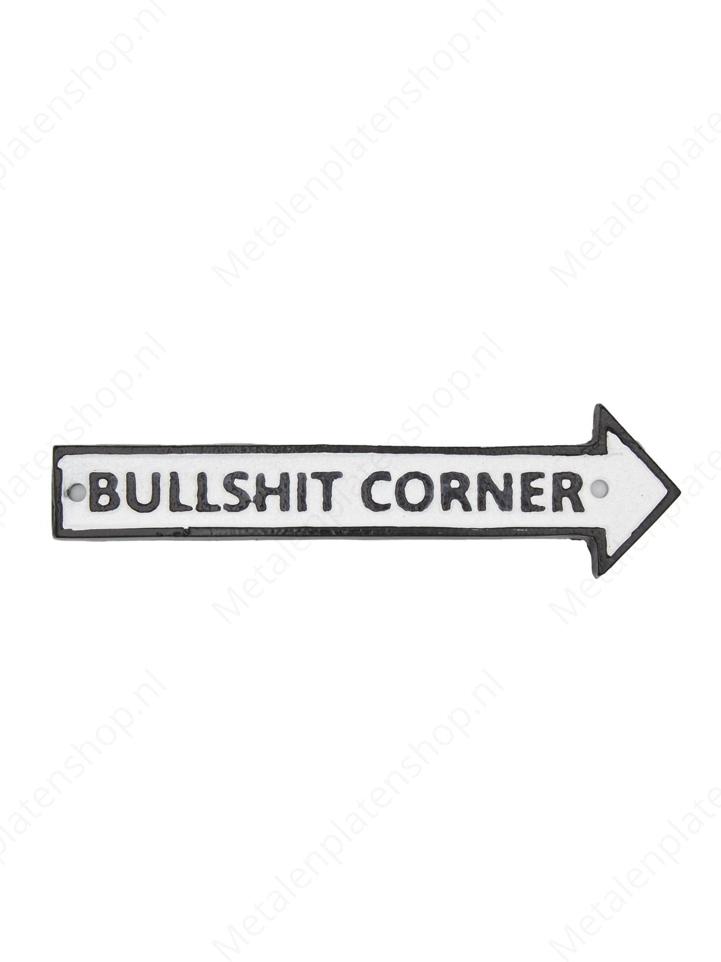 Bullshit Corner - Bord van Gietijzer - 19x5cm