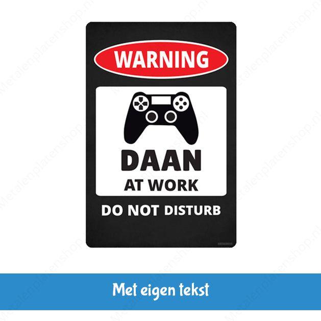 Gamer at Work - Eigener Name - Metall Wandschild