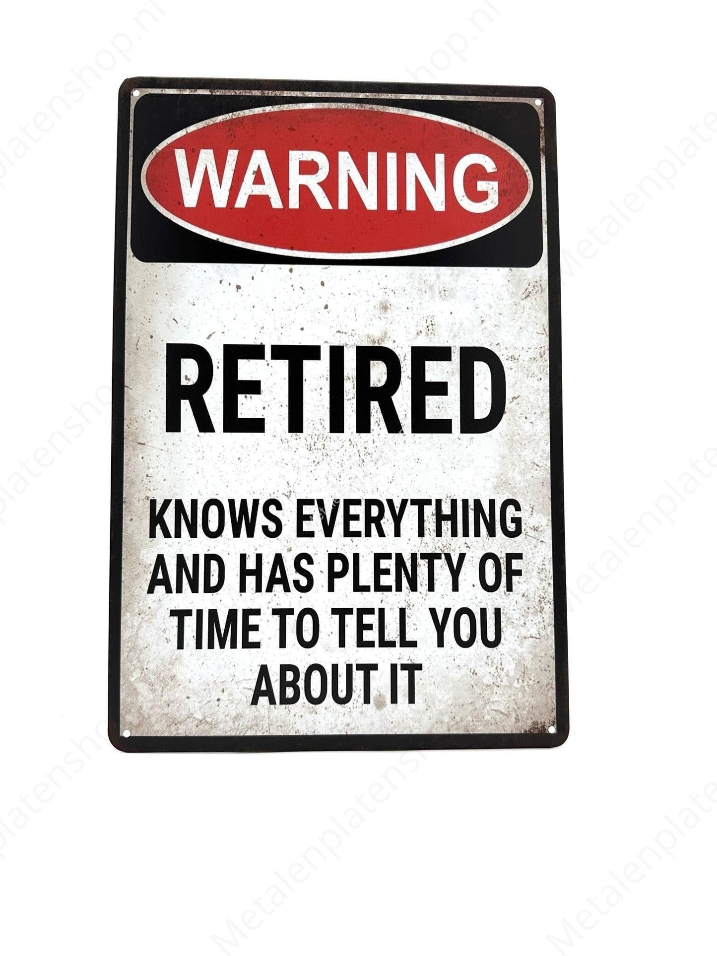Warning Retired - Knows Everything - Metalen Wandbord