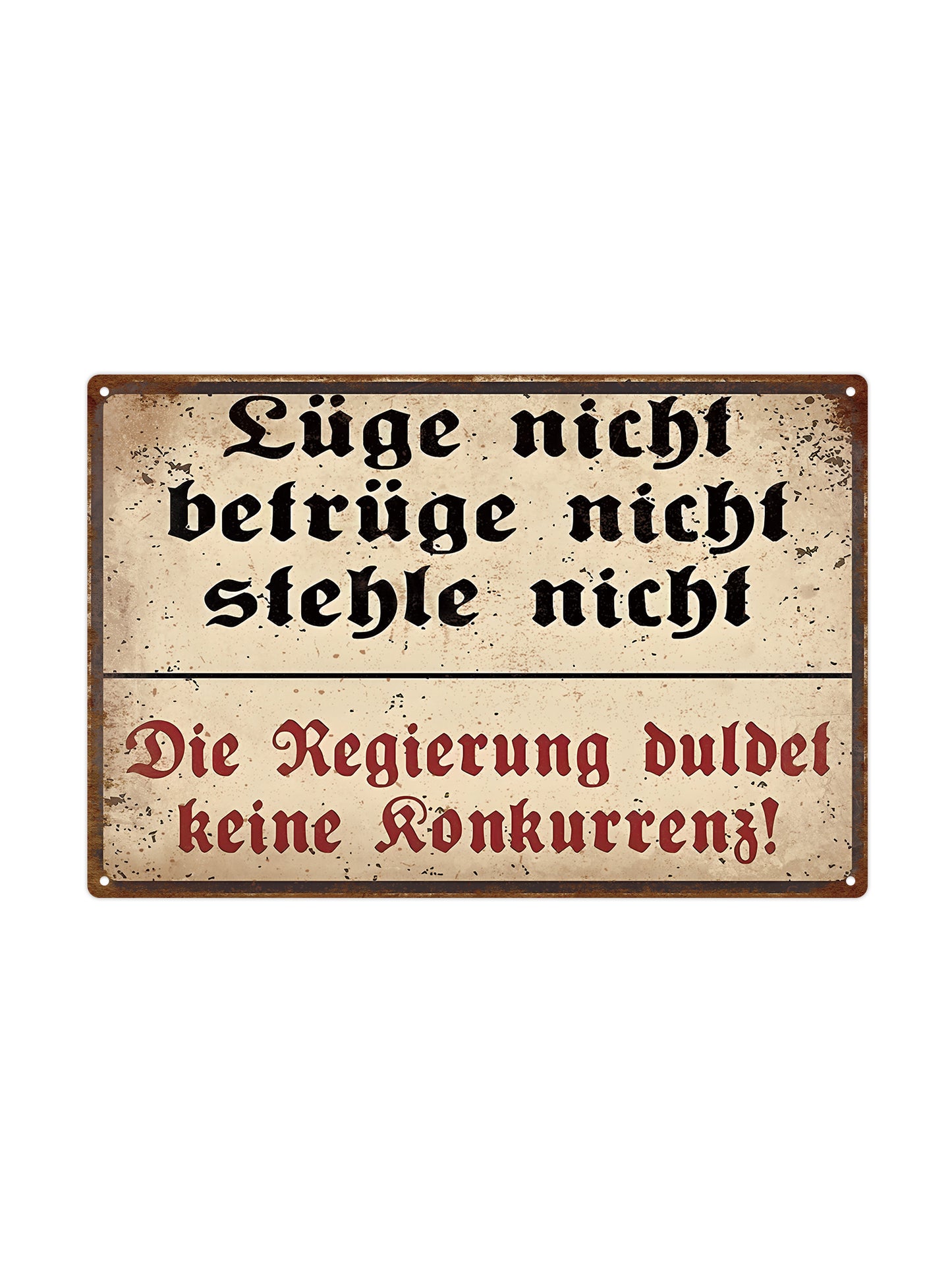 Lüge nicht betrüge nicht stehle nicht