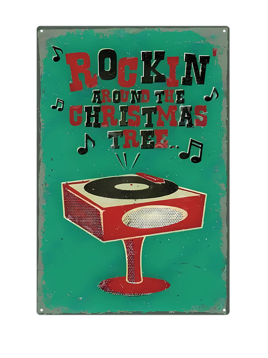 Rockin around the christmas tree - Metalen wandbord