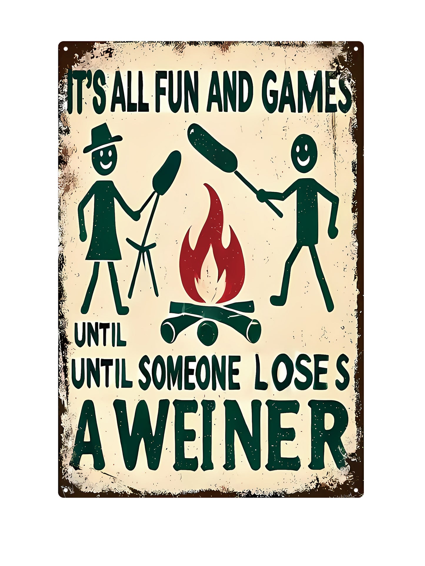 It's all fun and games until someone loses a weiner - Metalen Wandbord