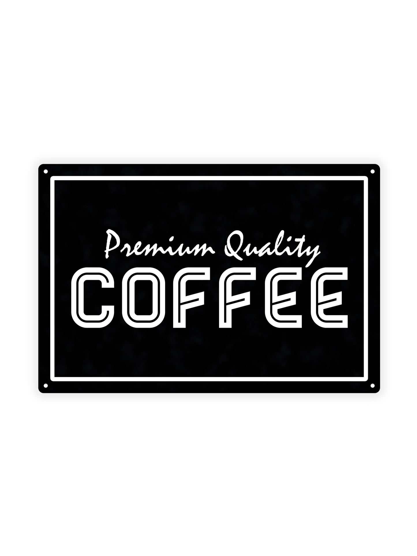 Premium quality coffee - Cafe Bord - Metalen wandbord