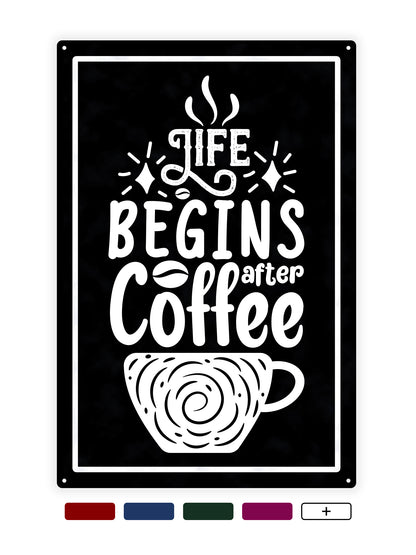 Life begins after coffee - Cafe bord