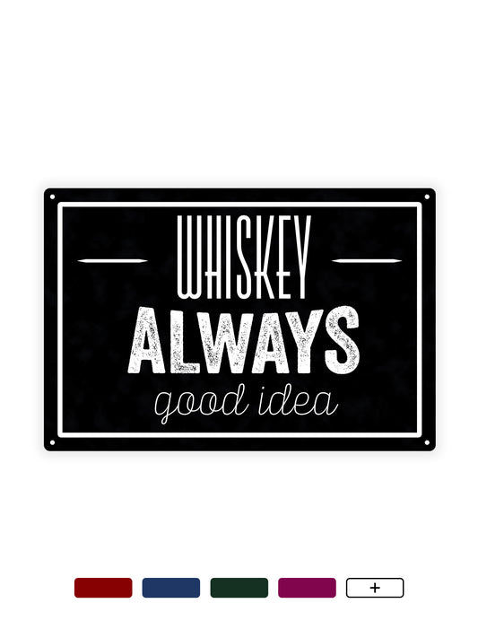 Whiskey always good idea - Cafe bord