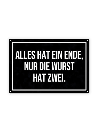 Alles Hat Eind Ende, Nur Die Wurst Hat Zwei
