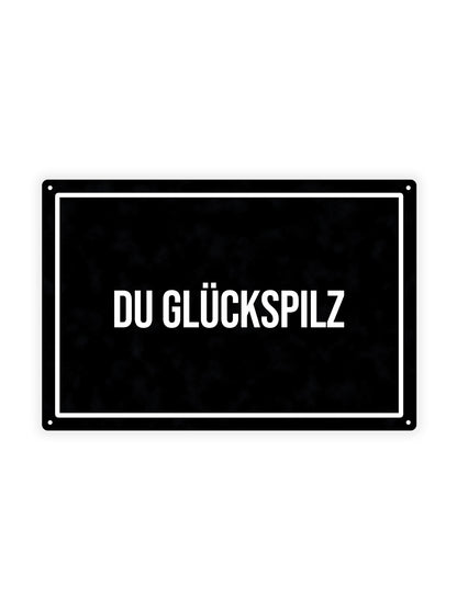Du Glückspilz