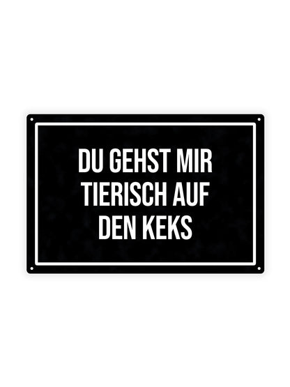 Du Gehst Mir Tierisch Auf Den Keks