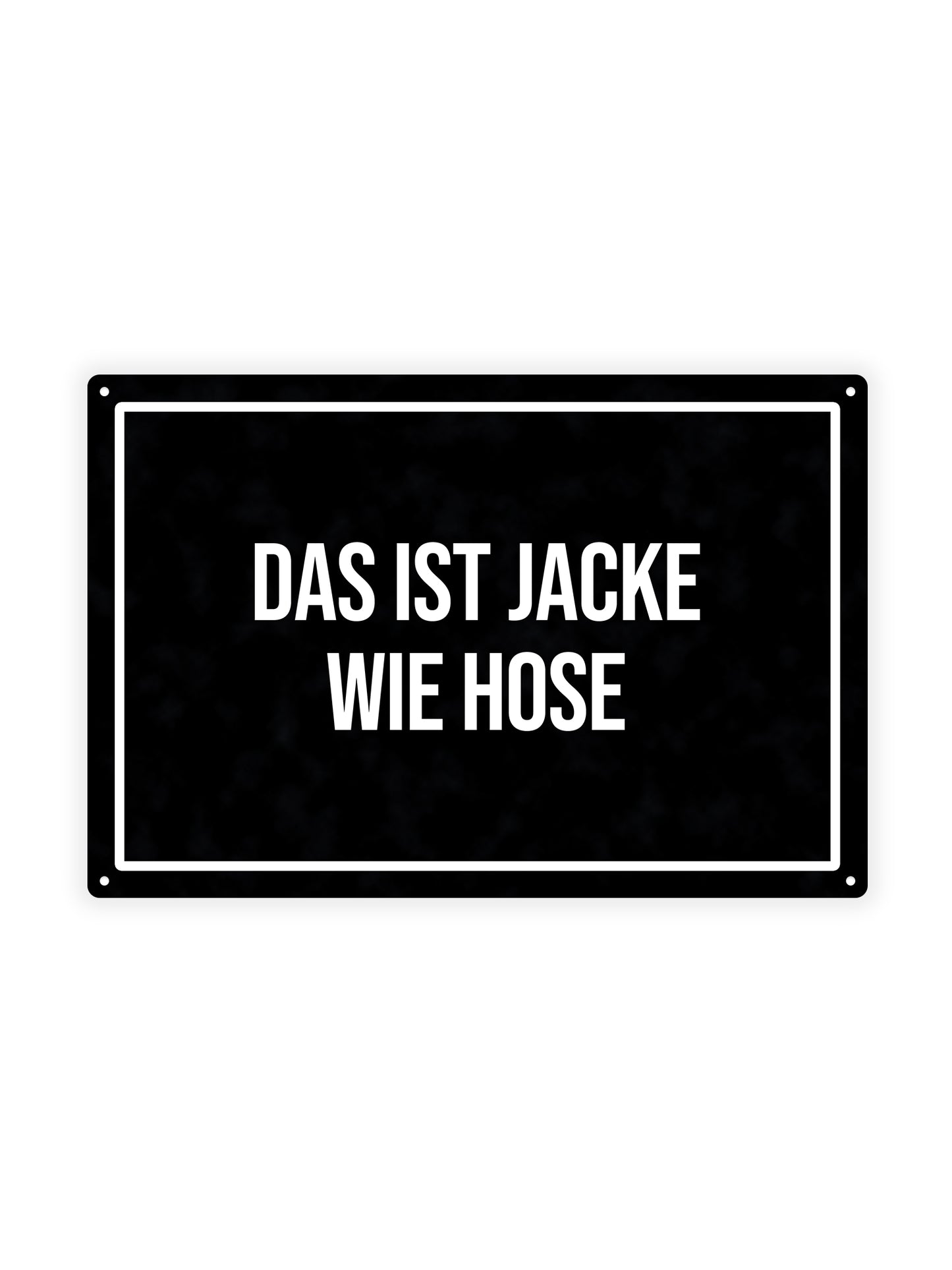 Das Ist Jacke Wie Hose