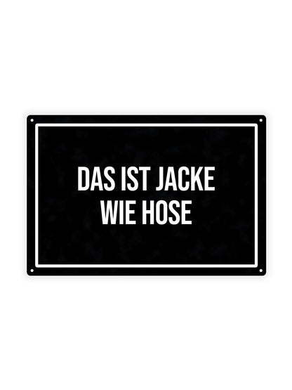 Das Ist Jacke Wie Hose