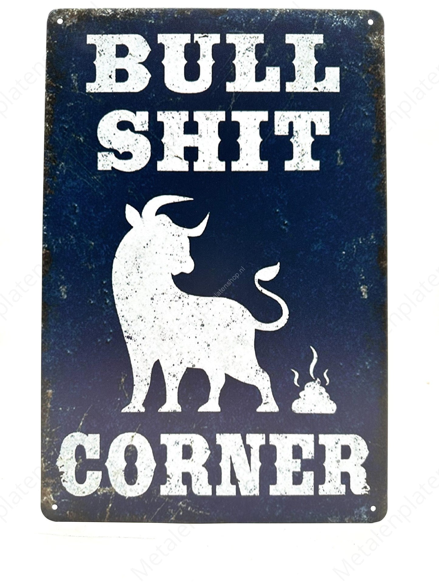 Bull Shit Corner - Metal Wall Sign
