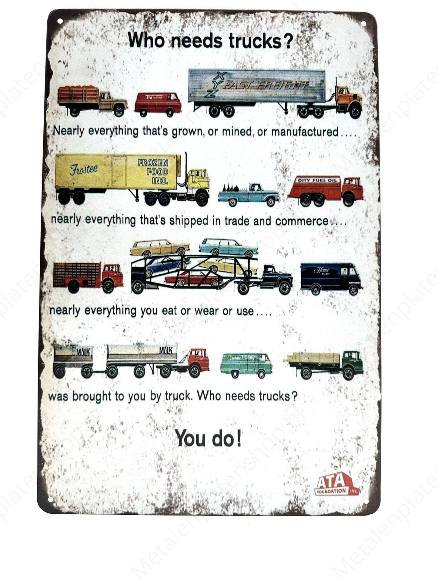 Who needs trucks - Metal Wall Sign