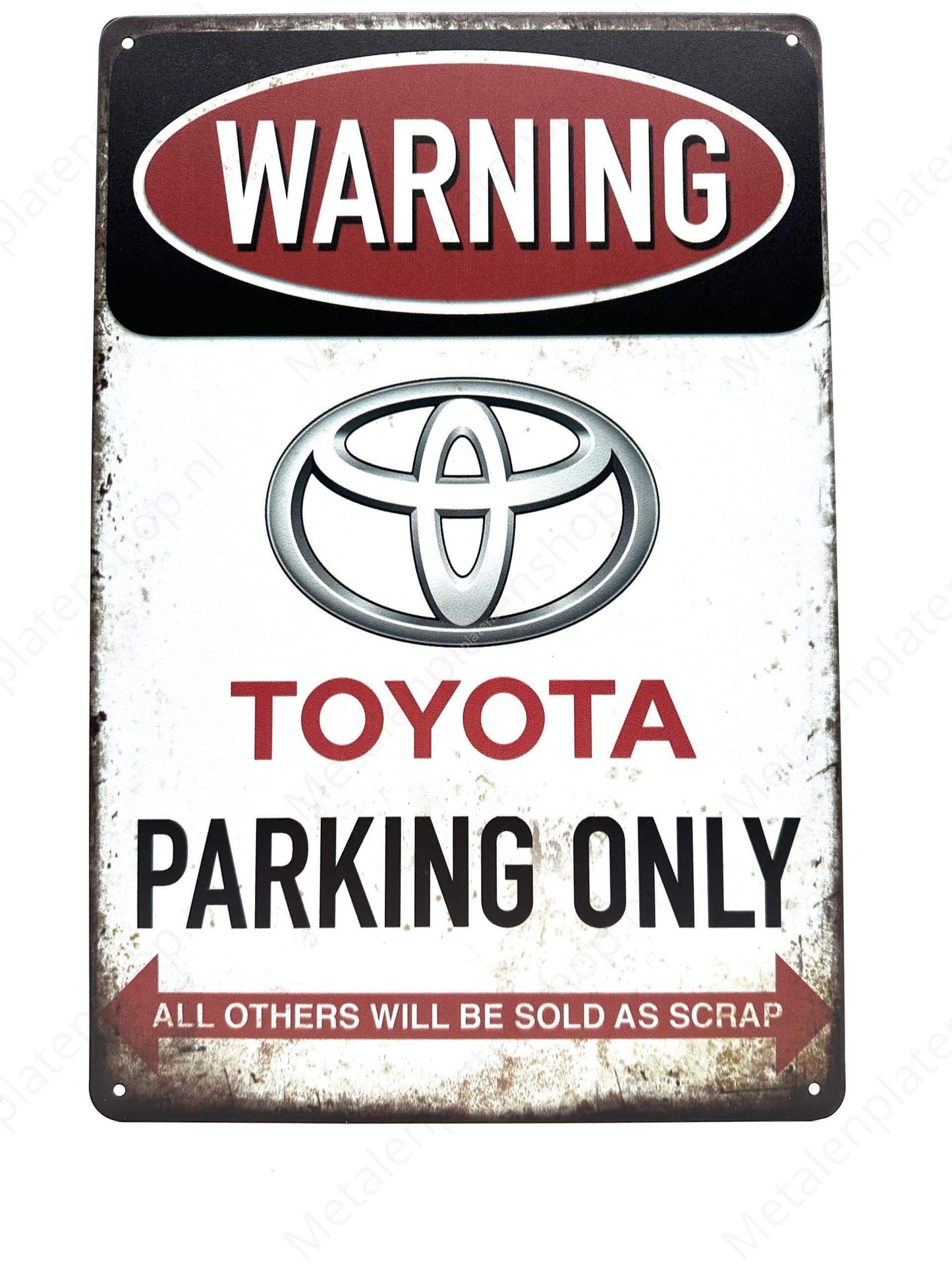 Warning Toyota Parking Only - Metalen Wandbord