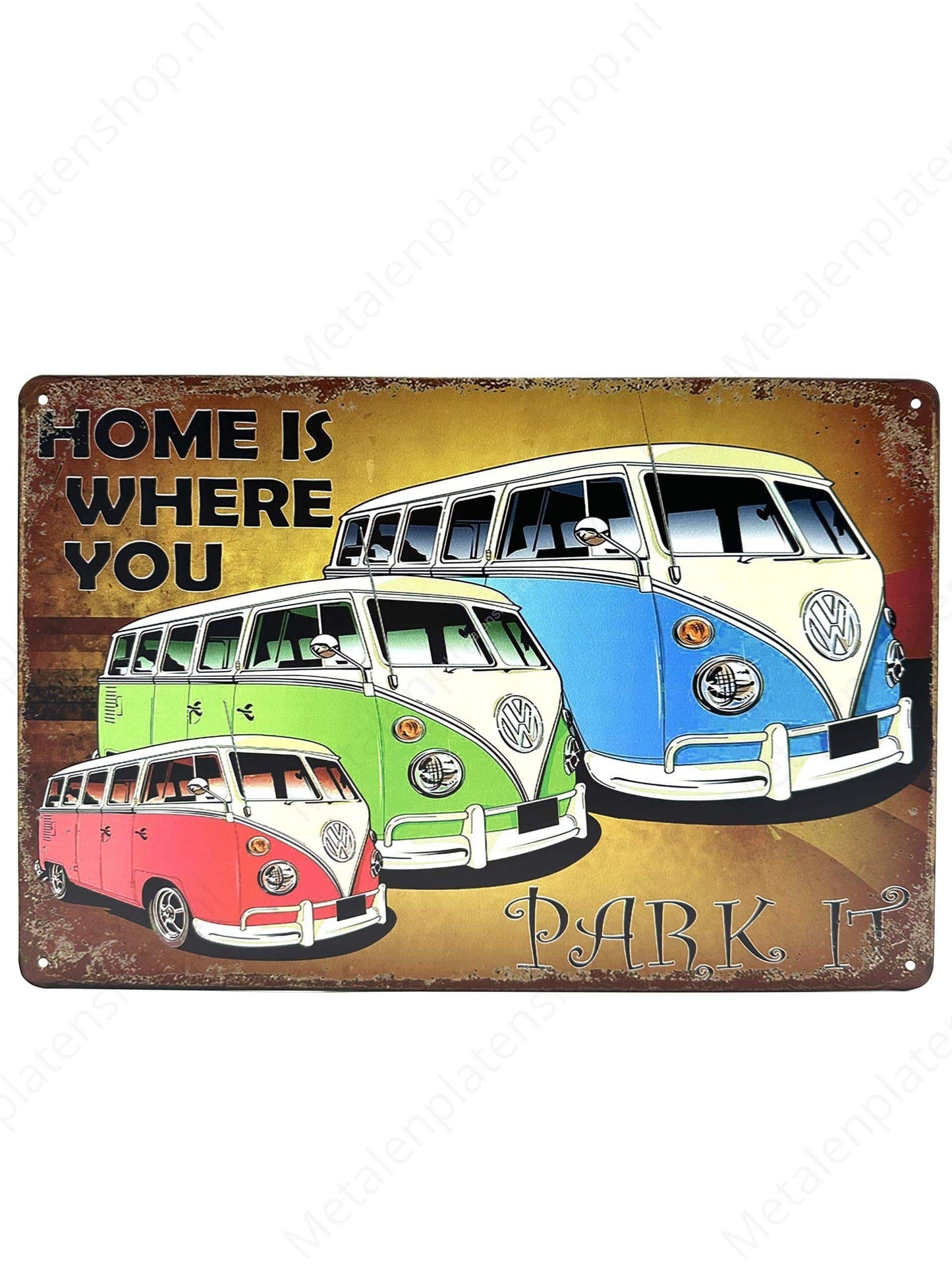 Home is where you park it - Metalen Wandbord