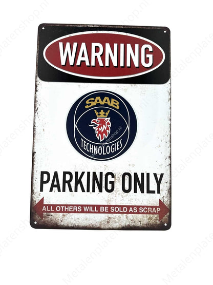 SAAB Parking Only - Parking - Metal Wall Sign