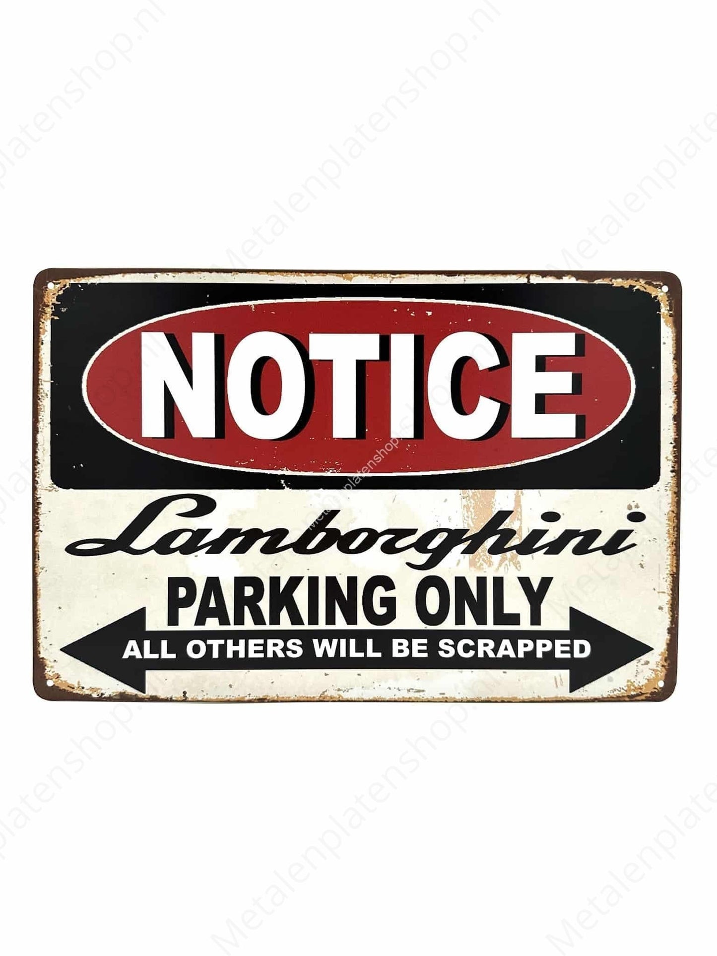Lamborghini Parking Only - All others will be scrapped - Parkeren - Metalen Wandbord