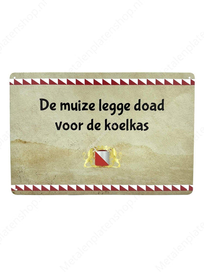 The mouse lay dead in front of the refrigerator - Metal Wall Sign