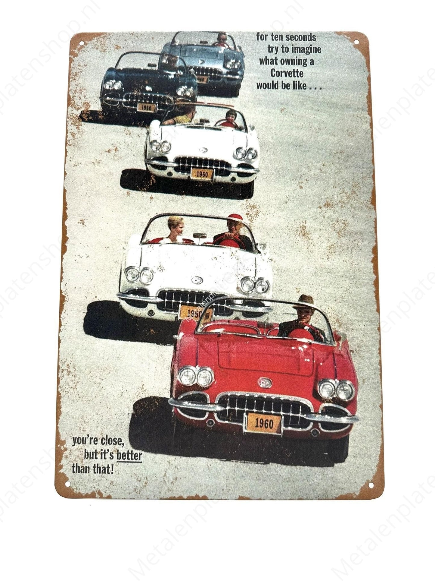 1960 - Corvette - For ten seconds try to imagine what owning a Corvette would be like - Metalen Wandbord