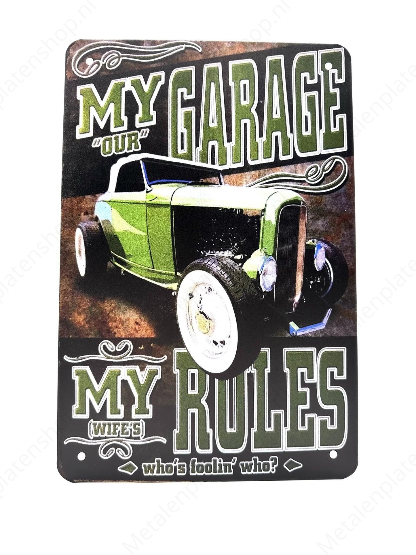 Meine "Unsere" Garage - Meine (Frauen-)Regeln - Metallwandschild